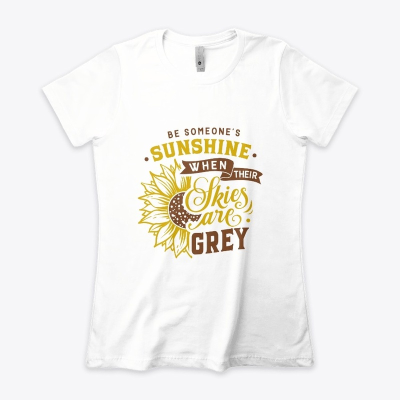 Be someone`s sunshine ...