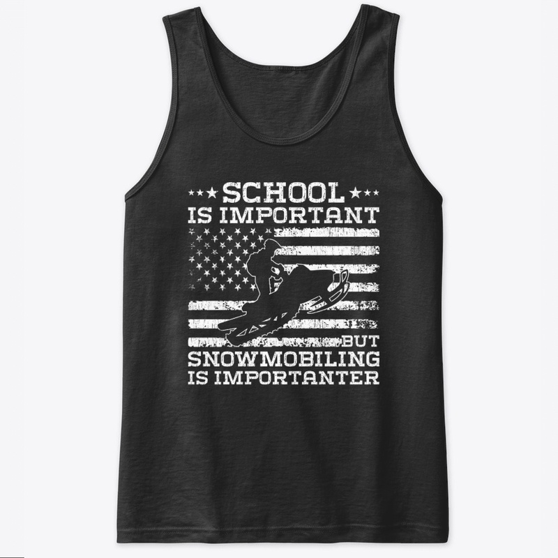 School Is Important But Snowmobiling