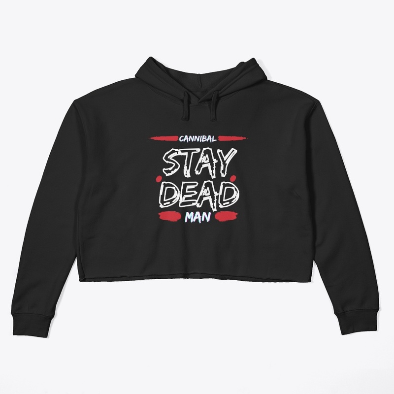 Stay dead 