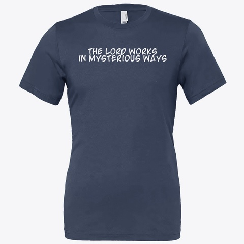 Mysterious Ways  Navy T-Shirt Front