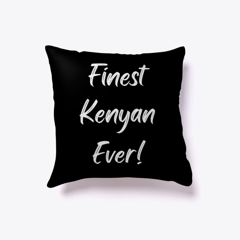 Finest Kenyan Ever!