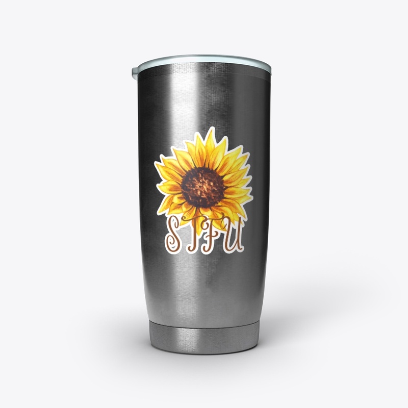 DFF - SHUT THE FUCK UP SUNFLOWERS