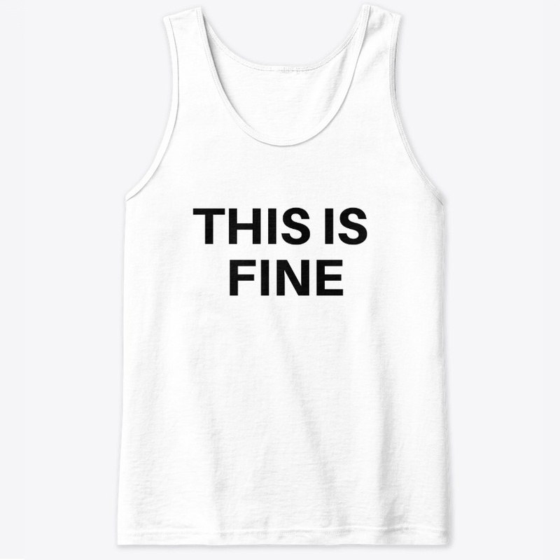 This is fine