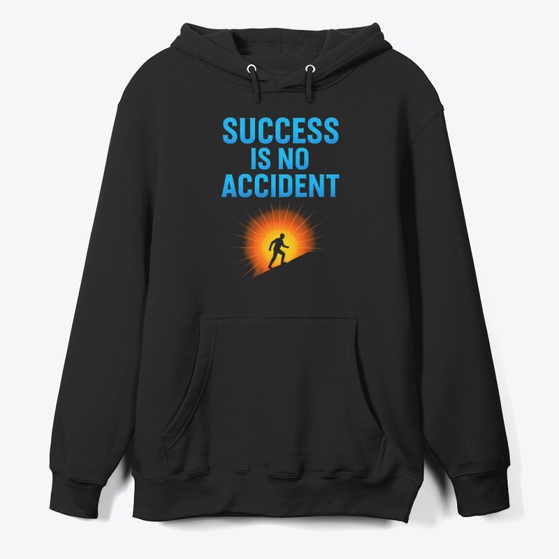 Success Is No Accident – Motivational