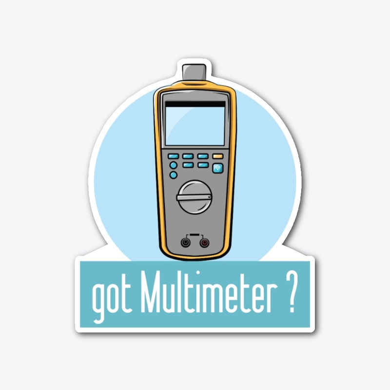 got Multimeter ?