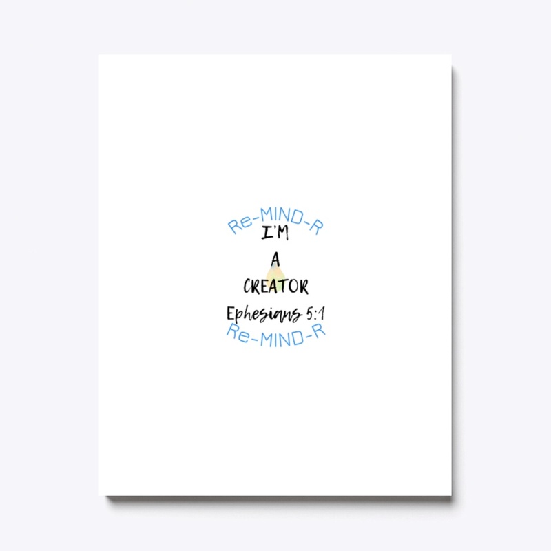 “I’M A CREATOR” Re-MIND-R