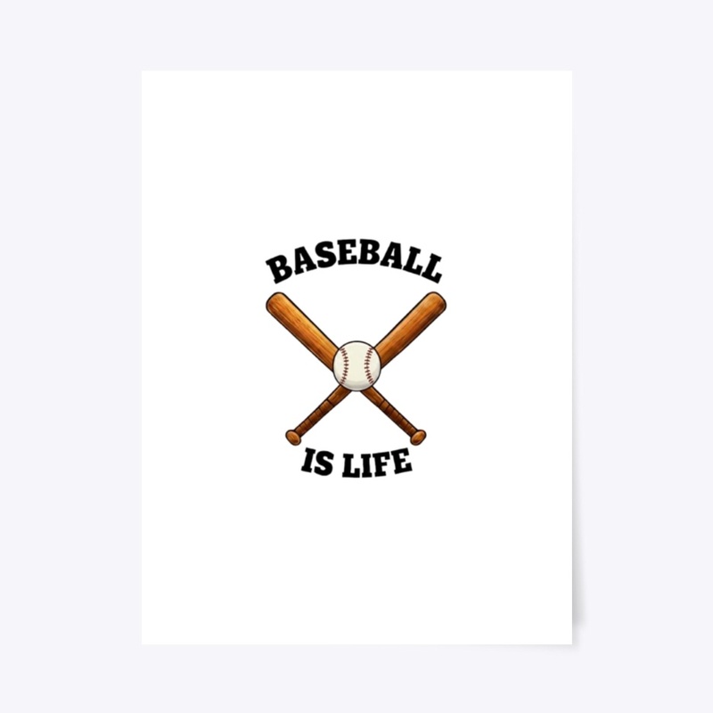 Baseball Is Life