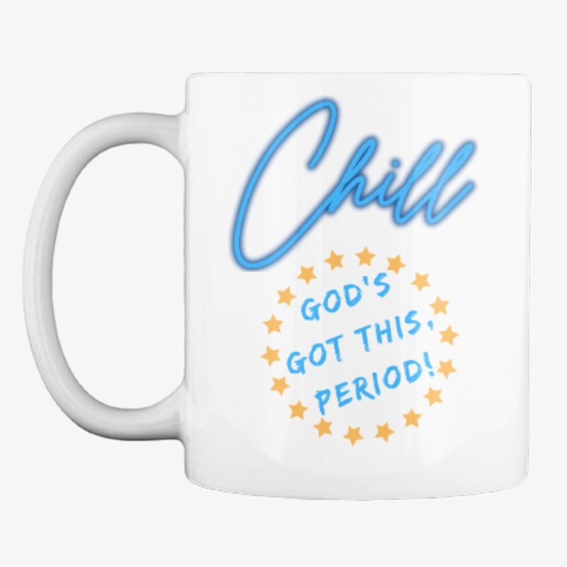 Chill God's Got This