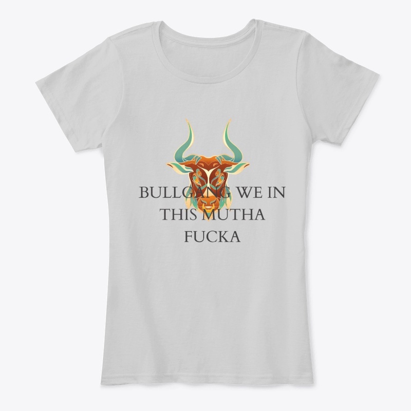 Bull Gang We In This Mutha