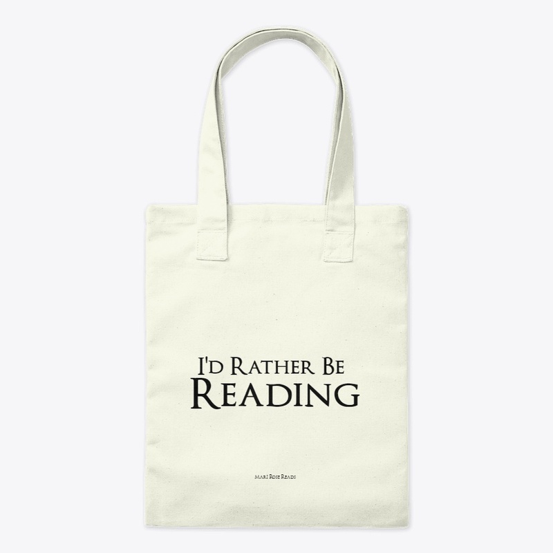 I'd Rather Be Reading Merch