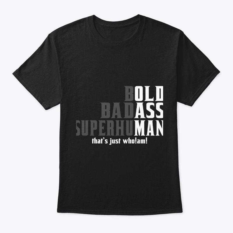 Bold Badass Superhuman Motivational