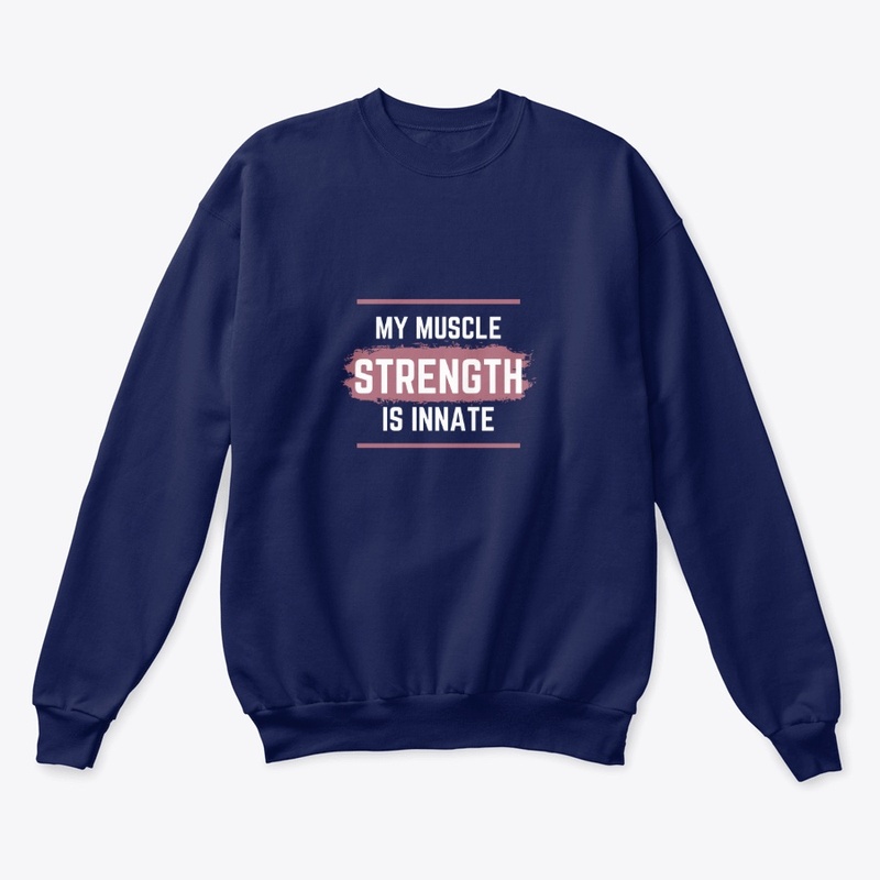 MUSCLE STRENGTH SWEATSHIRT TEES