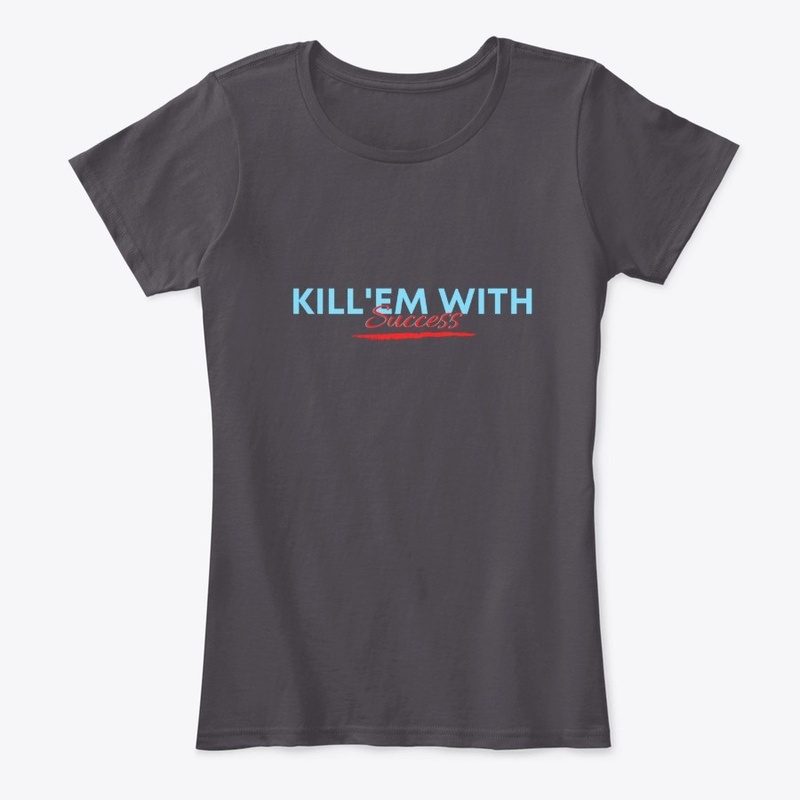 Kill'em With Success