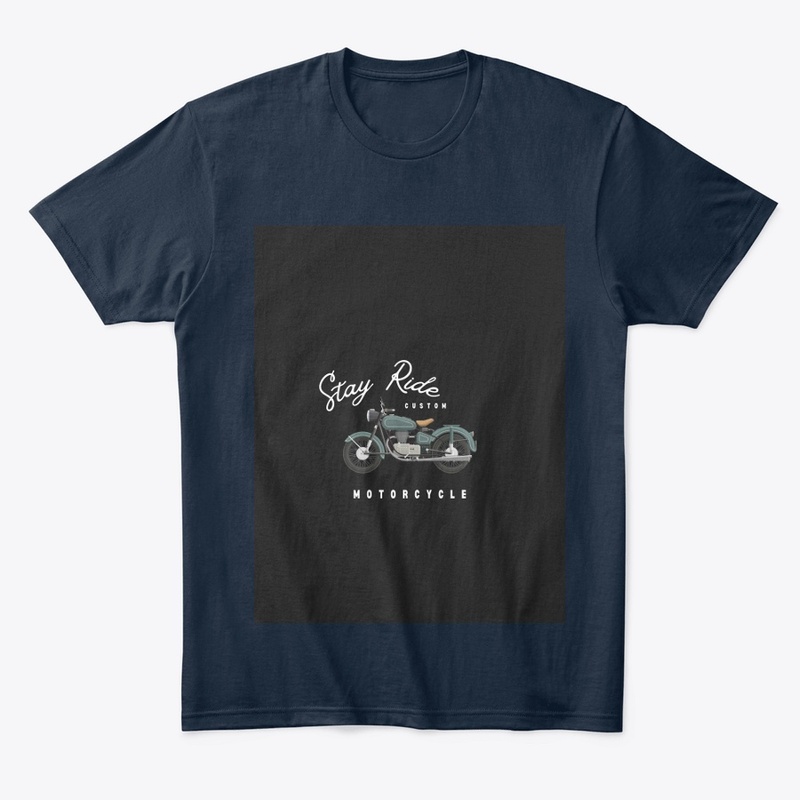 "Stay Ride Custom Motorcycle T-Shirt