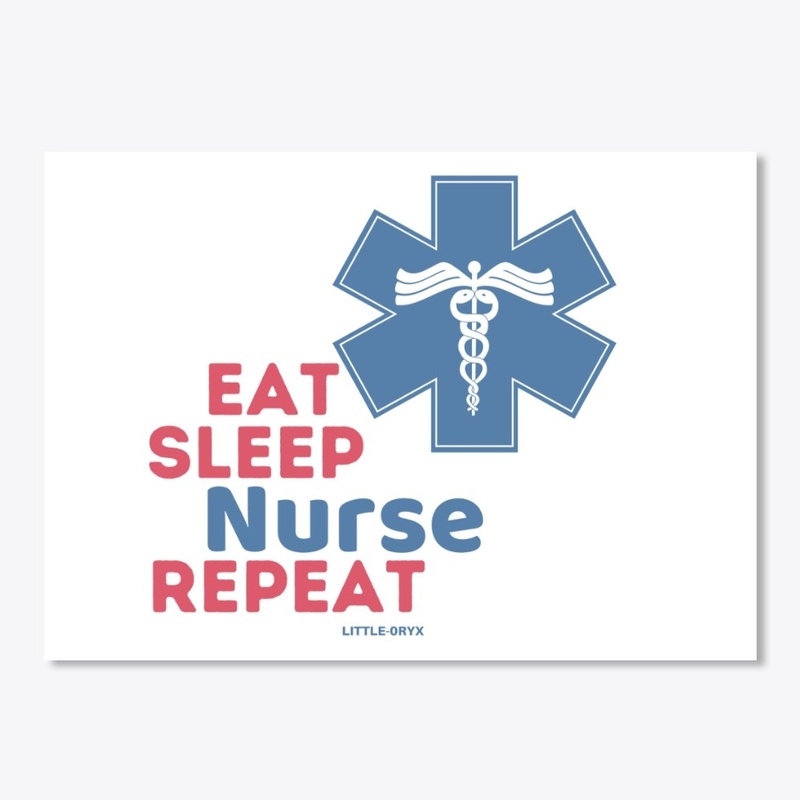 Eat Sleep Nurse Repeat