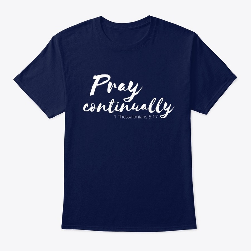 Pray Continually (Fall Colors)