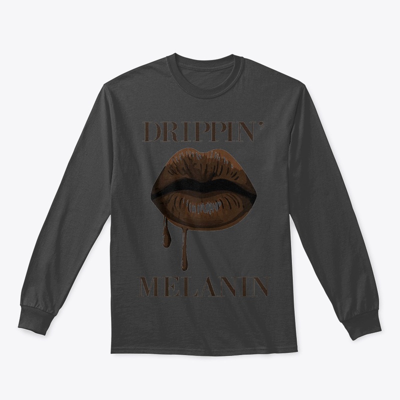 Drippin Melanin Lips Black History