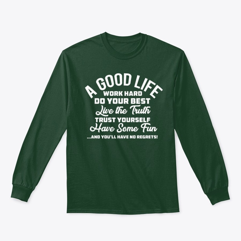 Living a Good Life