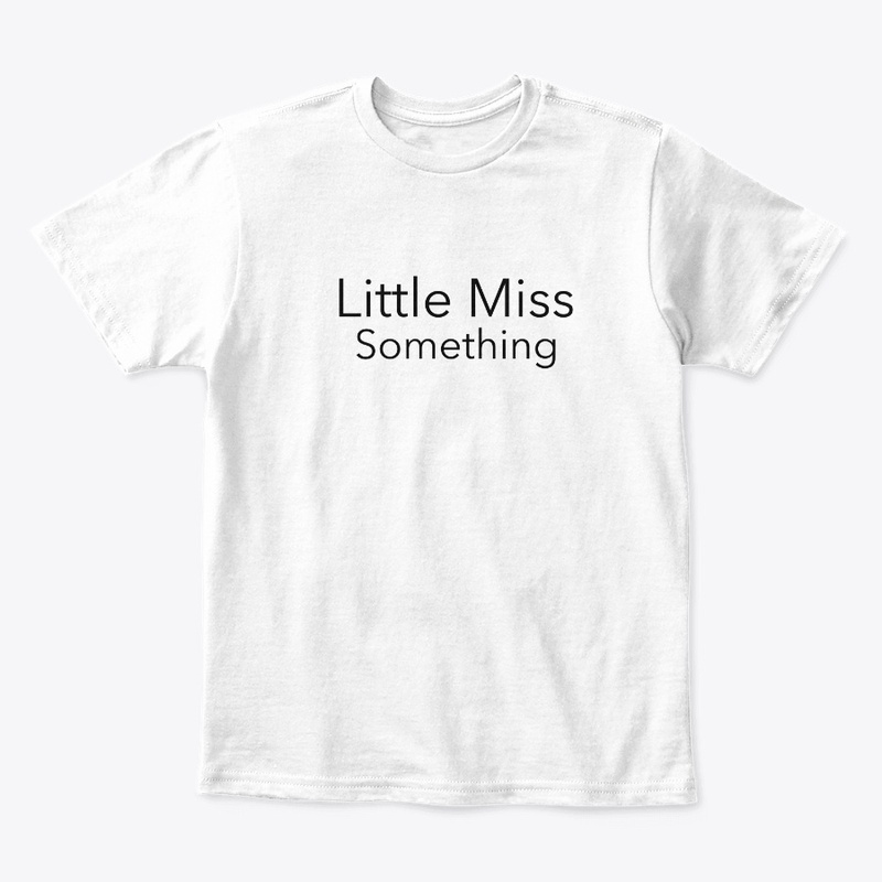 LITTLE MISS SOMETHING