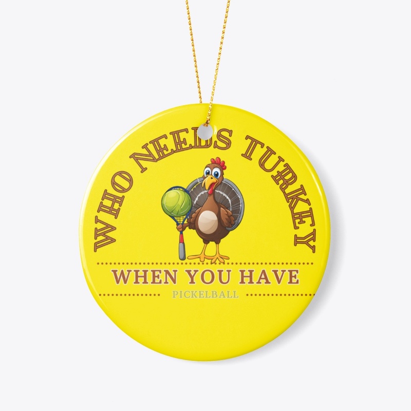 Pickleball not Turkey