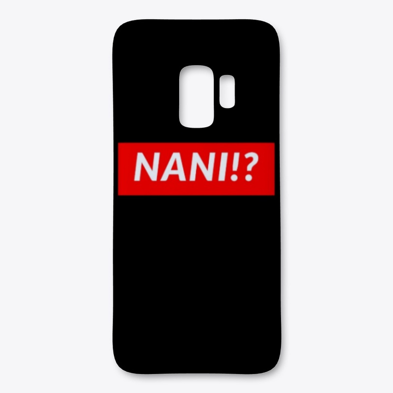 NANI!?