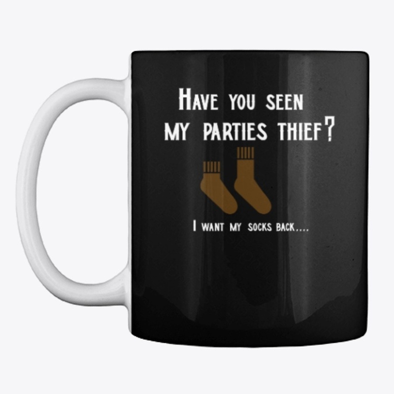 Have you seen thief? I want my socks...