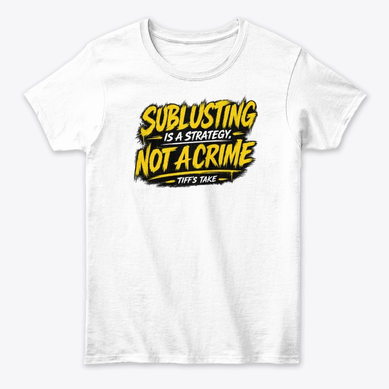 Sublusting is a Crime - Yellow