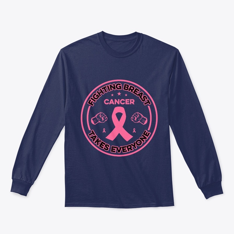 Fighting Breast Cancer Takes - Tshirt