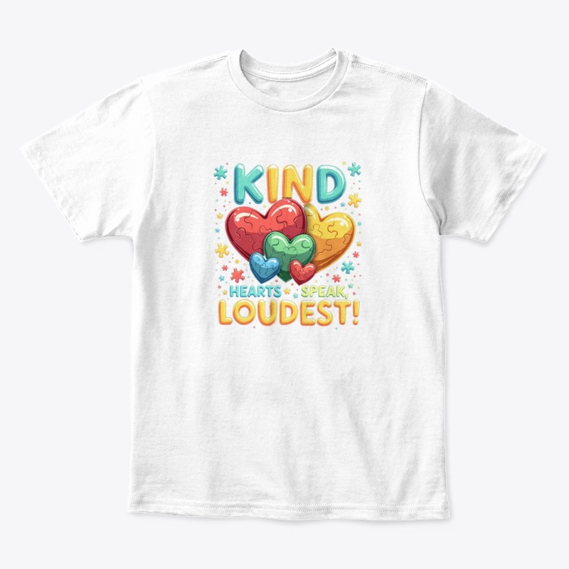 Kind Hearts Speak Loudest Autism Aware