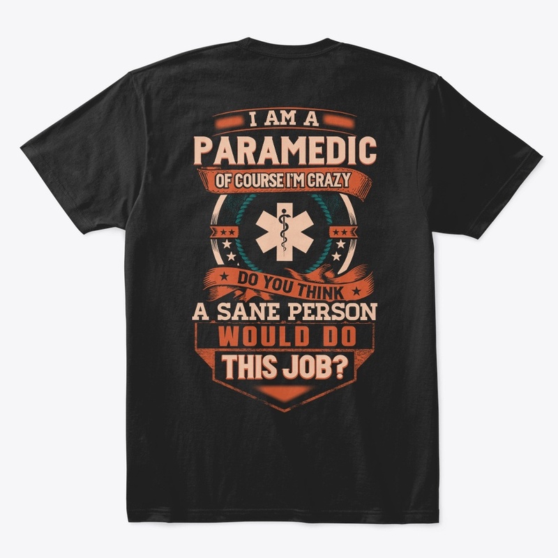 Paramedic Is Insane