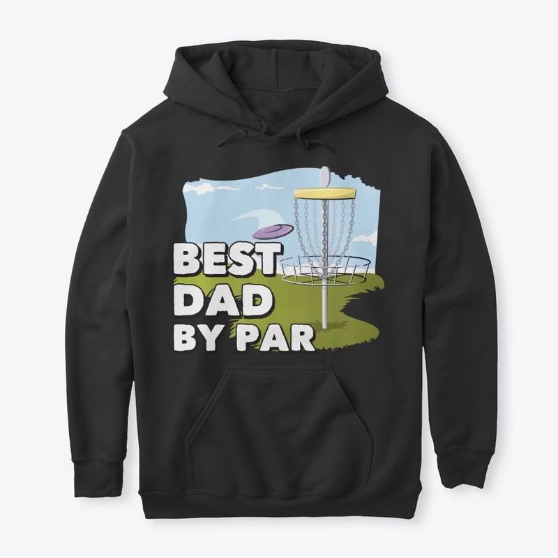 Disc Golf Player Gift Best Dad By Par