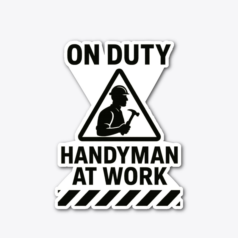 Handy Man at Work Merch