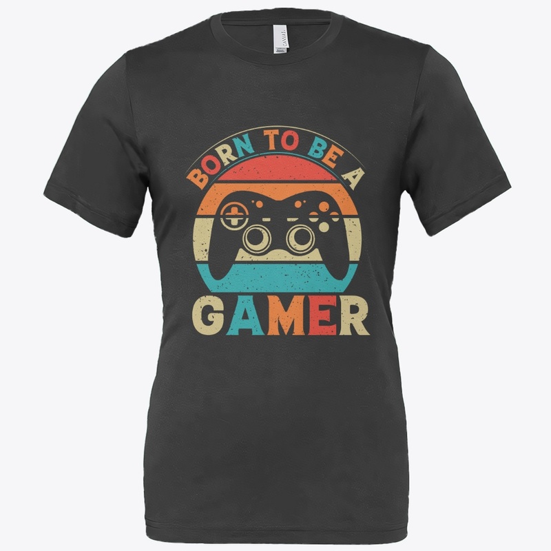 BORN TO BE A GAMER