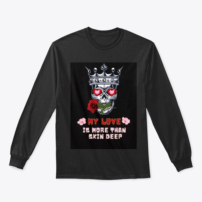 my love is more than skin deep skull