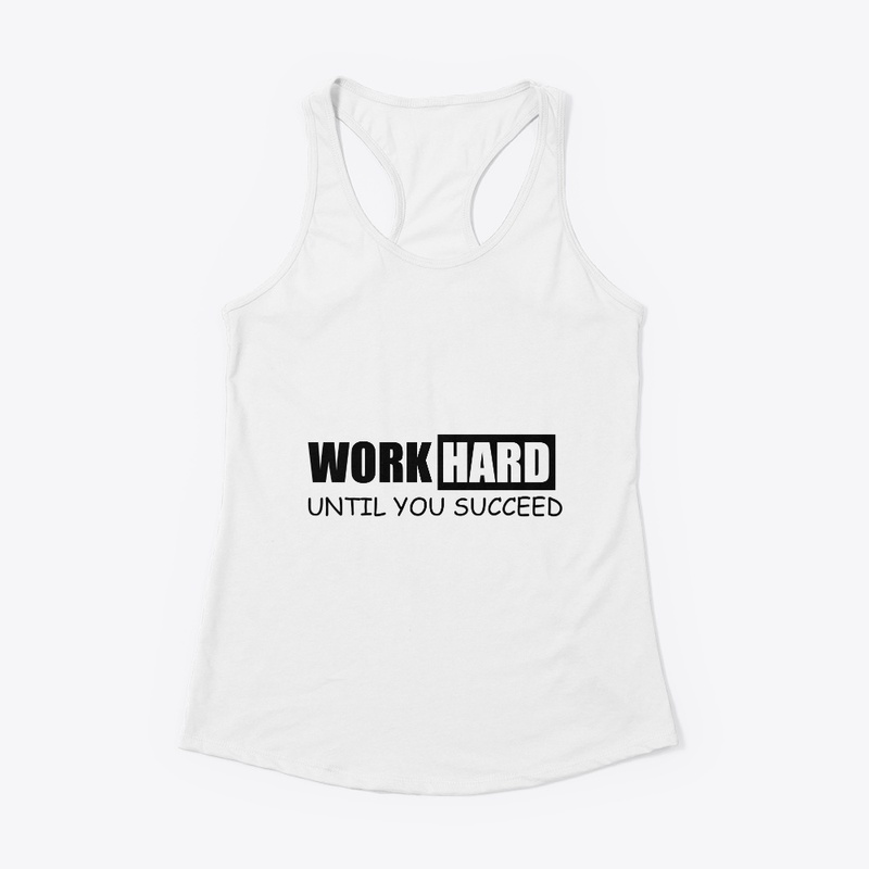 Work Hard