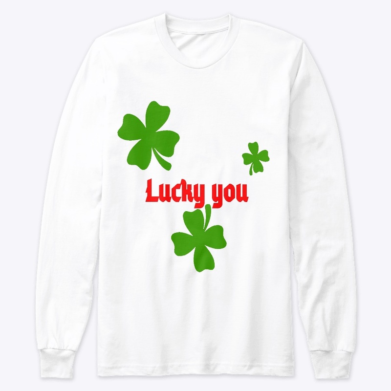 Four Leaf Clover Lucky You