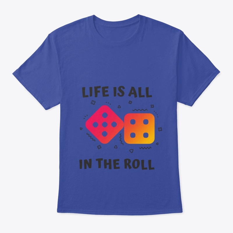 Life Is all in the roll