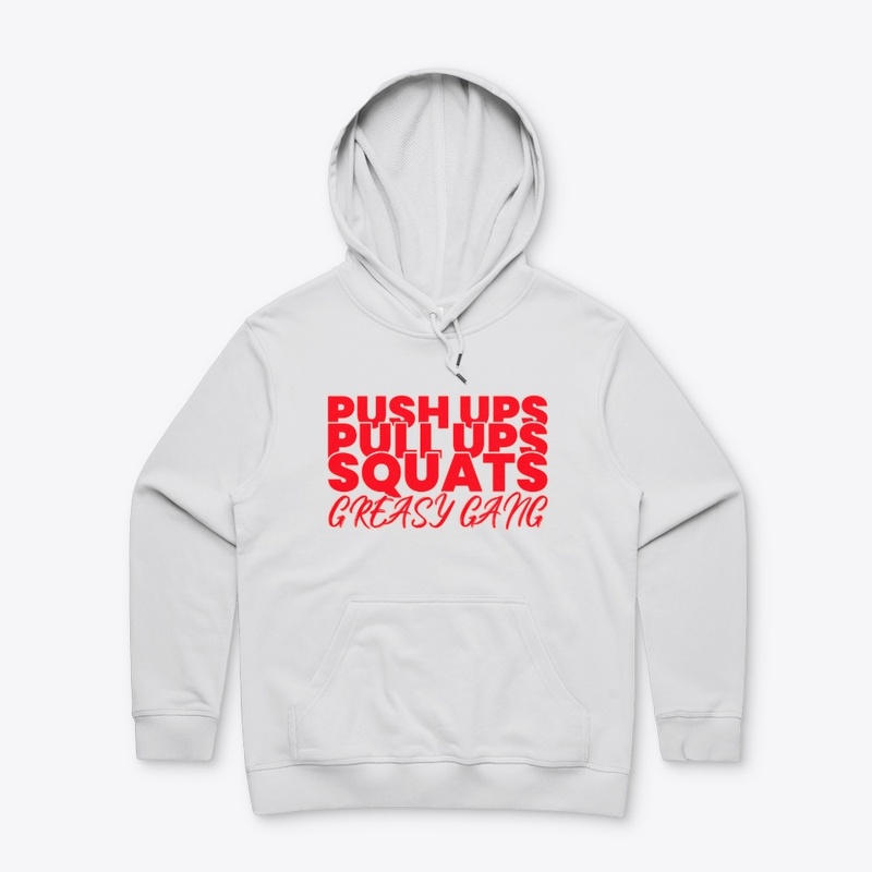 Greasy Gang - Push ups Pulls Squats