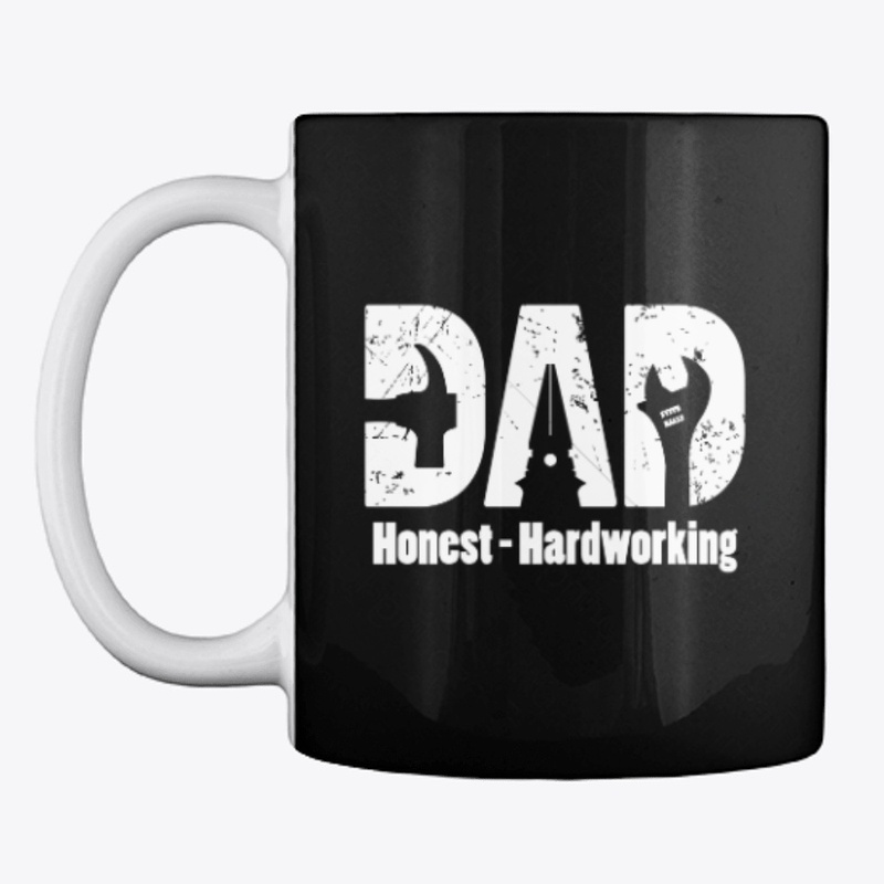 Dad  Honest | Hardworking