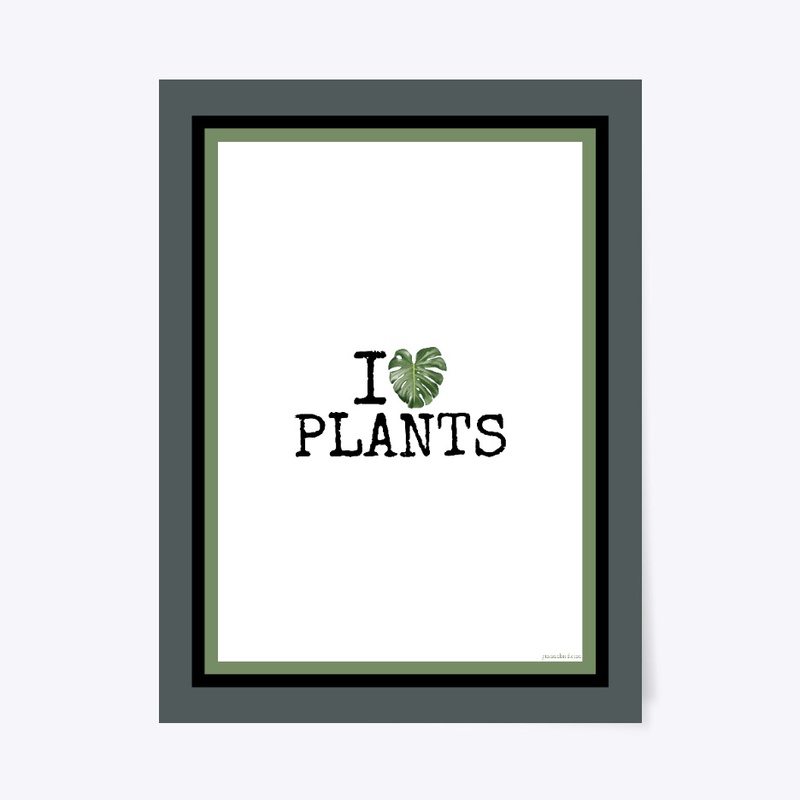 I love plants.
