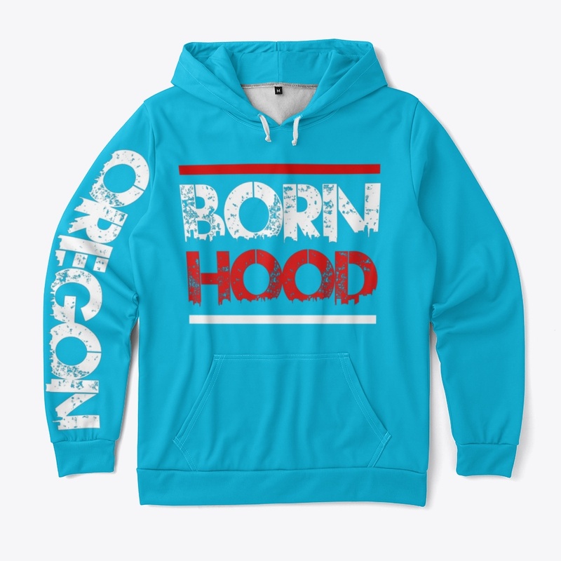 Born Hood Oregon Collection
