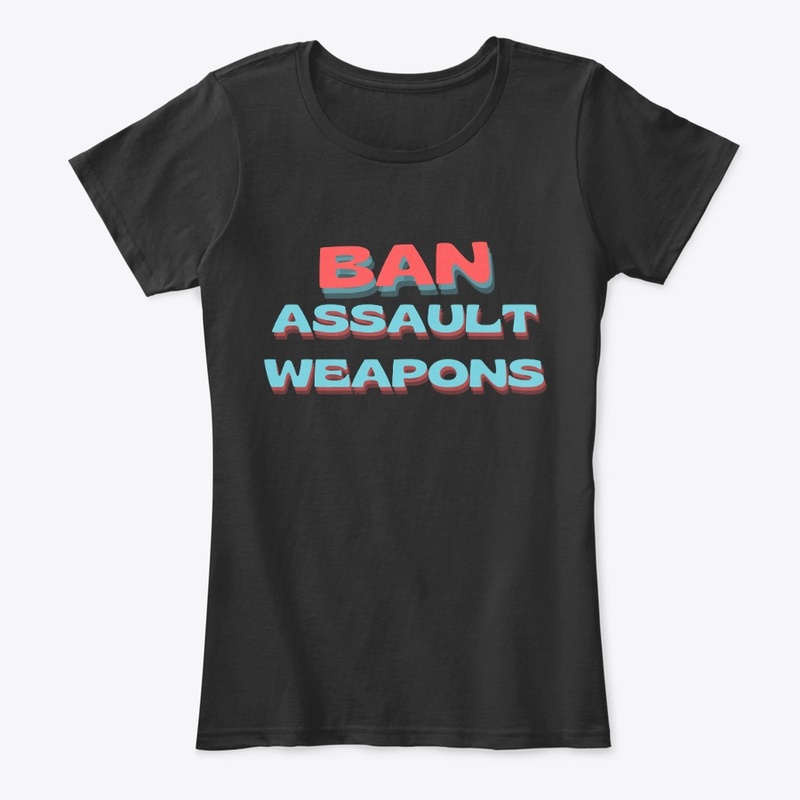 Ban Assault Weapons