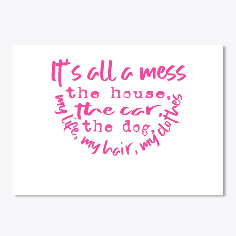 It's all a mess