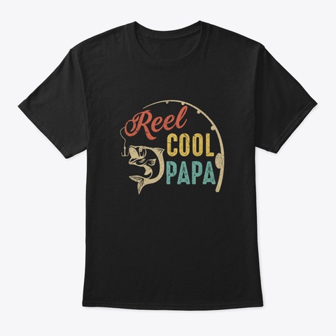 Reel Cool Papa Fishing Black T-Shirt Front
