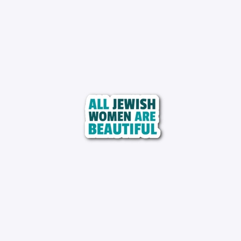 All Jewish Women Are Beautiful Standard Maglietta Front