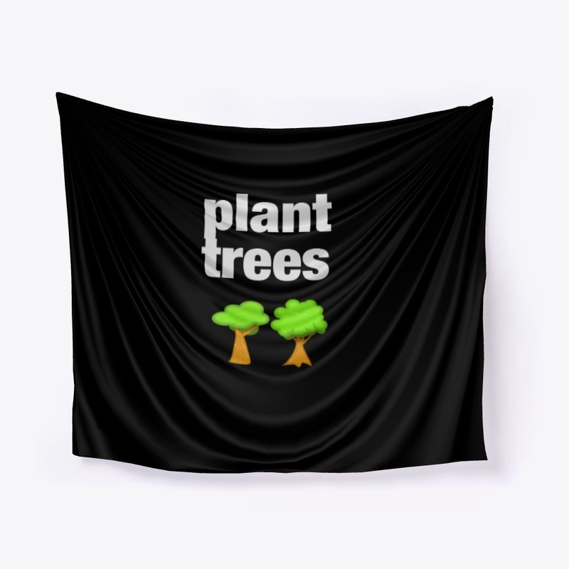 plant trees Wall Tapestry (dark)