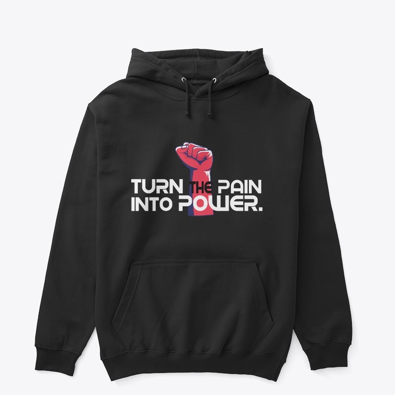 Turn The Pain Into Power (Survive)