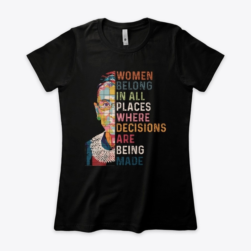 women belong in all places where tee