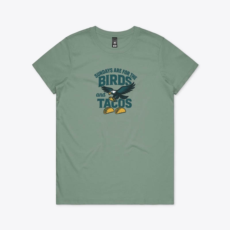 Sundays are for the Birds and Tacos!