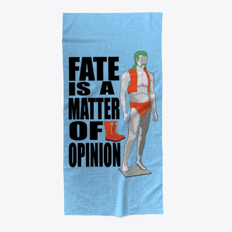 Fate is a Matter of Opinion Accessories